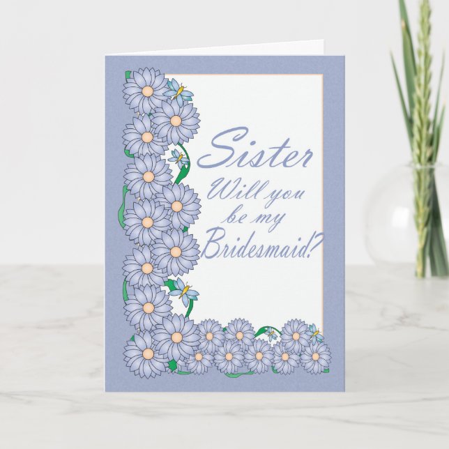 Schwester Werden Sie meine Bridesmaid-Karte sein Einladung (Vorderseite)