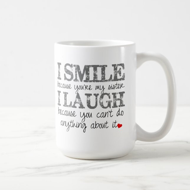 Schwester-Zitat-Kaffee-Tasse Kaffeetasse (Rechts)