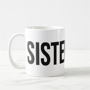 SCHWESTERLICHKEIT Wordmark Tasse Schwarz