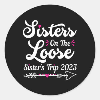 Schwestern auf der Reise der Loose Sister 2023 Runder Aufkleber