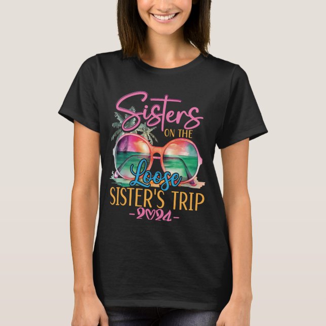 Schwestern auf der Schwesternreise 2024 Funny T-Shirt (Vorderseite)