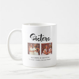  Schwestern Calligraphie 2 Foto Collage Zitat Gesc Kaffeetasse