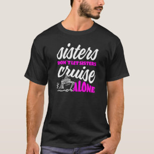 Schwestern Dont Lass Schwestern Nordic Walking in T-Shirt