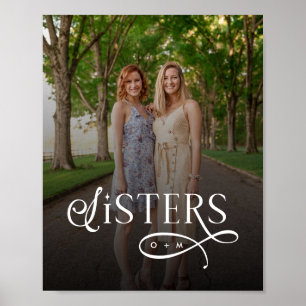 Schwestern Foto Personalisiertes Monogramm Poster