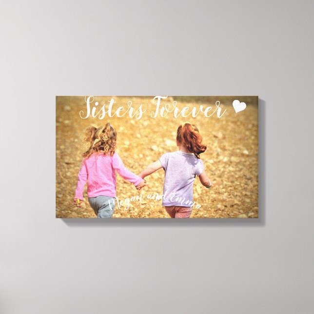 Schwestern für immer Fotovorlage Wrapped Canvas Ar Leinwanddruck (Vorderseite)