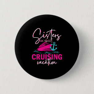 Schwestern in Christus im Kreuzfahrt-Urlaubsmodus Button