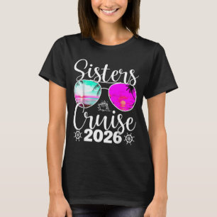 Schwestern Kreuzfahrt 2026 Schwestern Kreuzfahrt U T-Shirt
