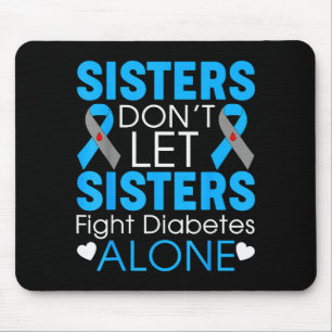 Schwestern lassen Schwestern nicht allein gegen Di Mousepad