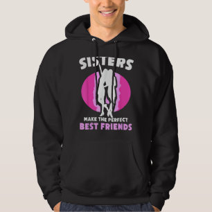 Schwestern machen das perfekte Team der besten Fre Hoodie