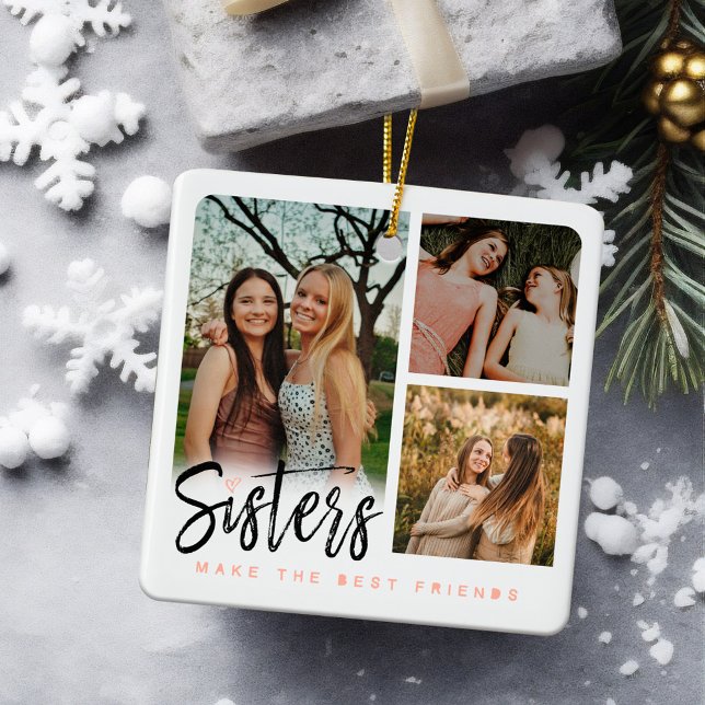 Schwestern machen die besten Freunde sechs FotoCol Keramikornament (Sisters Make the Best Friends Six Photo Collage Ceramic Ornament)