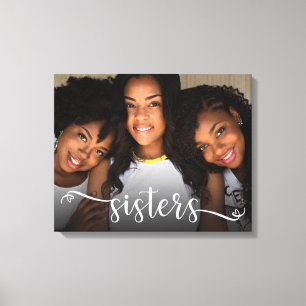 Schwestern Schrift Foto Leinwanddruck