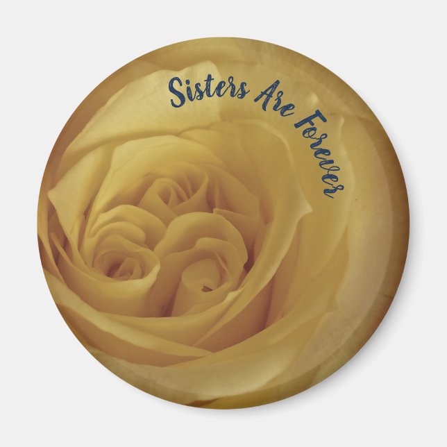 Schwestern sind für immer gelbe Rose Foto Blume Magnet (Vorne)