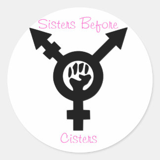 Schwestern vor Zistern Transfeministische Aufklebe Runder Aufkleber