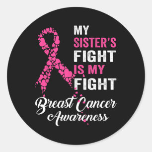 Schwester's Fight is my fight Brustkrebs Awareness Runder Aufkleber