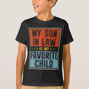 Schwiegersohn ist Lieblingskind lustige Familie pa T-Shirt