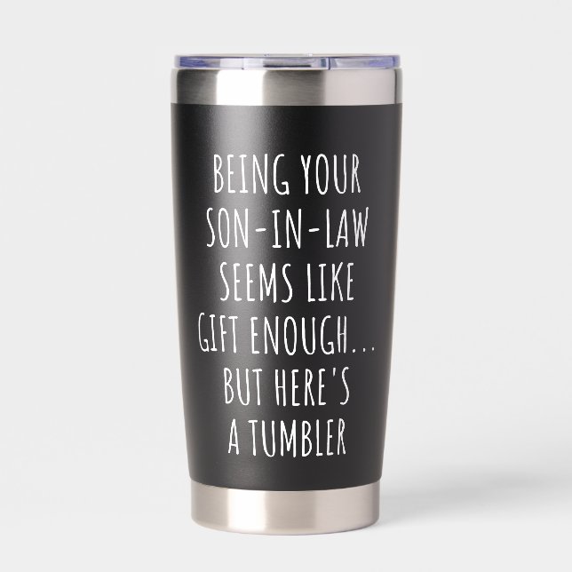Schwiegersohn zu sein, scheint Geschenk genug zu s Thermobecher (Vorderseite)