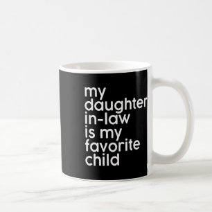 Schwiegertochter ist meine liebsten kinderlustigen kaffeetasse