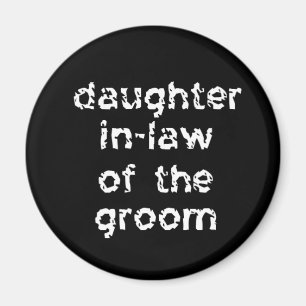 Schwiegertochter Magnet
