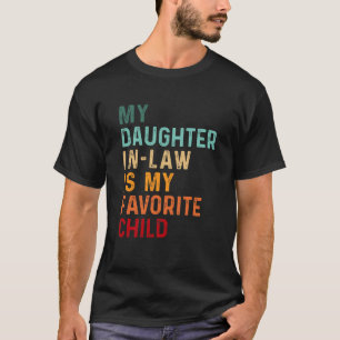 Schwiegertochter Vater T-Shirt