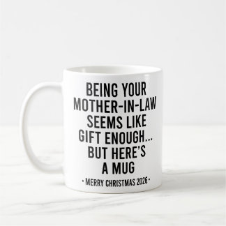 Schwiegertochter zu sein scheint Geschenk genug Kaffeetasse