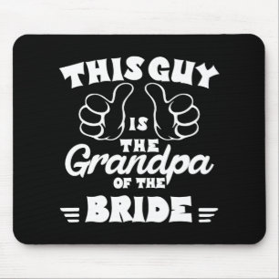 Schwiegervater des Braut Hochzeit Großvater Herren Mousepad