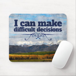 "Schwierige Entscheidungen" Motivation Affirmation Mousepad