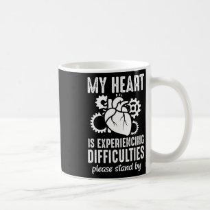 Schwierigkeiten - Bewusstsein für Herzkrankheiten Kaffeetasse
