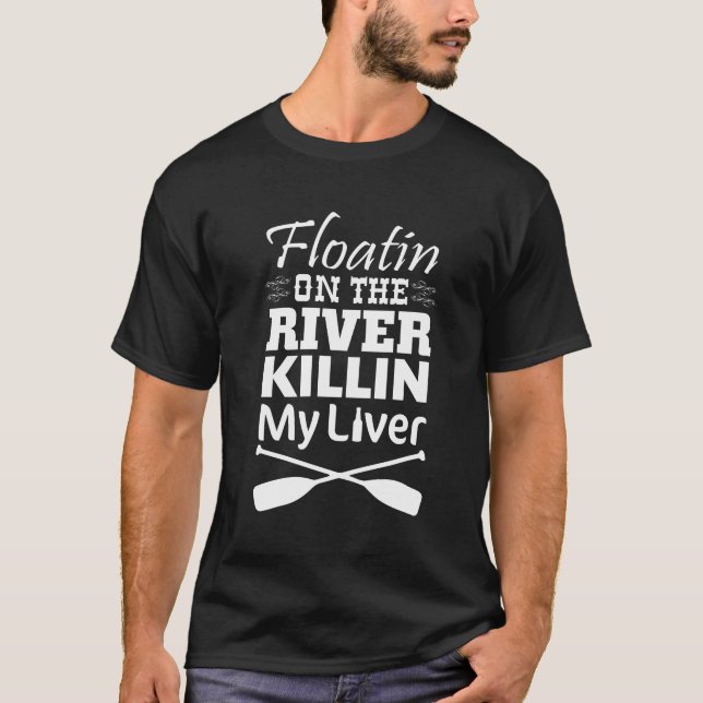 Schwimmen auf den Fluss, der meinen Leber-T - T-Shirt (Vorderseite)