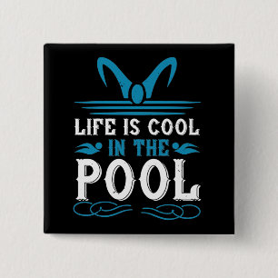 Schwimmen - Das Leben im Schwimmbad ist cool Button