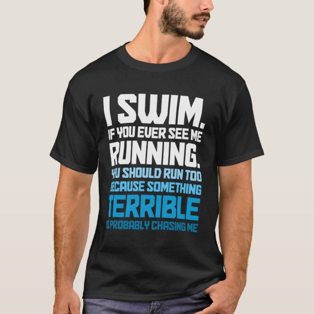 Schwimmen Ich schwimme T-Shirt (Vorderseite)
