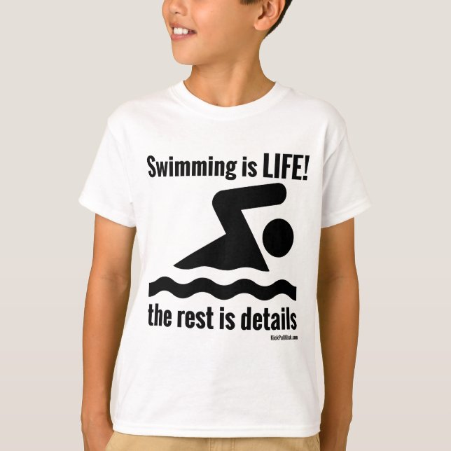 Schwimmen ist LEBEN! T-Shirt (Vorderseite)