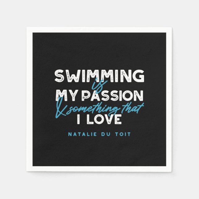 Schwimmen ist meine Leidenschaft und etwas, das ic Serviette (Vorderseite)