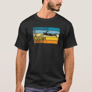 Schwimmen ist meine Lieblingssaison für das Baden T-Shirt