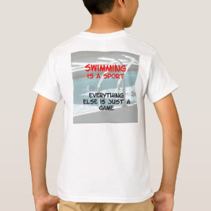 Schwimmen - kein Spiel Kinder T - Shirt