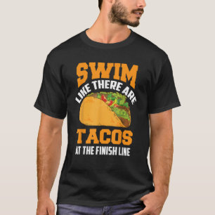 Schwimmen wie Tacos an der finnischen Linie Funny T-Shirt