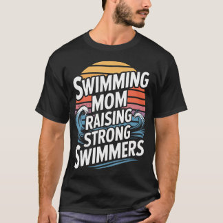 Schwimmende Mutter, die starke Schwimmer-Schwimm-M T-Shirt