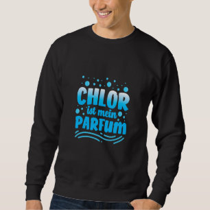 Schwimmer Bademeister Sprichwort Schwimmbad Wasser Sweatshirt