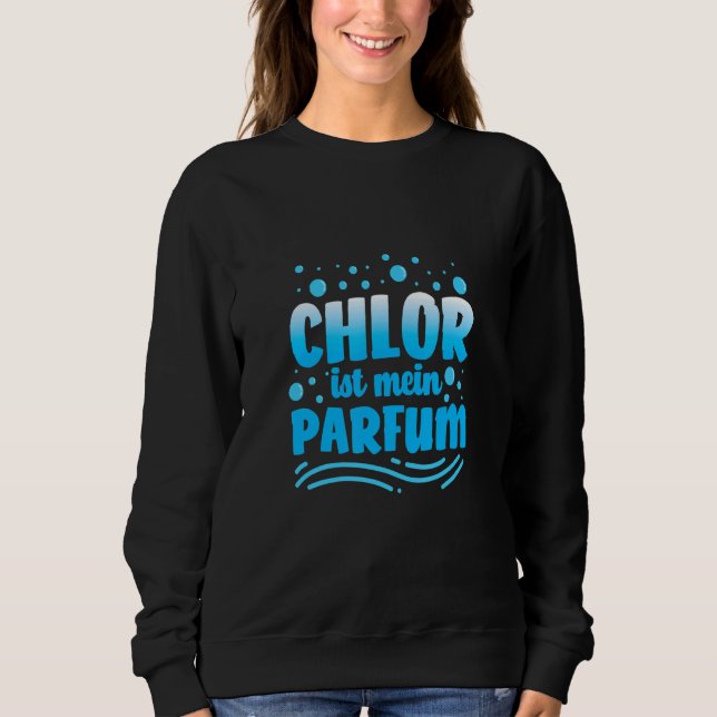 Schwimmer Bademeister Sprichwort Schwimmbad Wasser Sweatshirt (Vorderseite)