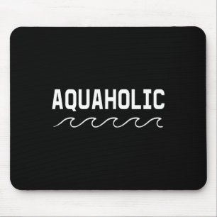 Schwimmer Bootfahren Aquaholic Schwimmen Wasserspo Mousepad