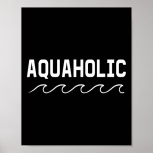 Schwimmer Bootfahren Aquaholic Schwimmen Wasserspo Poster