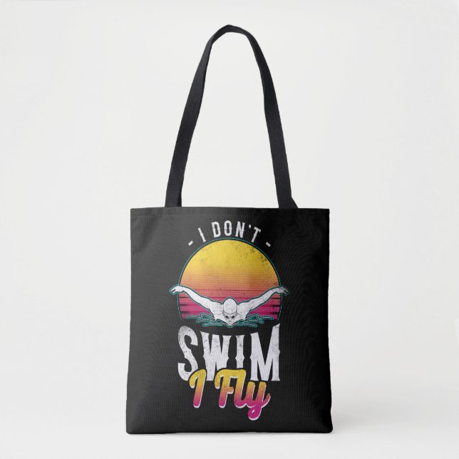Schwimmer Ich schwimme nicht, wenn ich Schmetterli Tasche (Vorderseite)