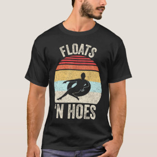 Schwimmer und Hoes Float Trip Tubing River Float T-Shirt