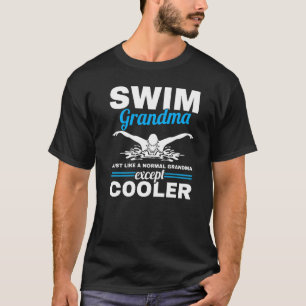Schwimmerin Großmutter schwimmen Oma Schwimmen T-Shirt