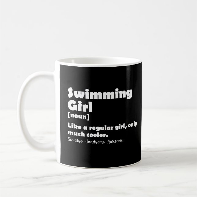Schwimmermädchen Definition Funny Swimmer Girls Kaffeetasse (Links)