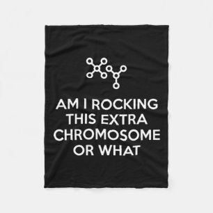 Schwinge ich dieses zusätzliche Chromosom oder was Fleecedecke