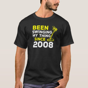 Schwinge mein Ding seit 2008 Metalldetektor H T-Shirt