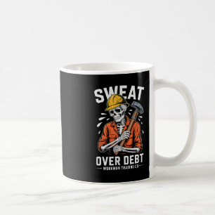 Schwitze über Schuld Arbeiter Skelett Motivierend Kaffeetasse
