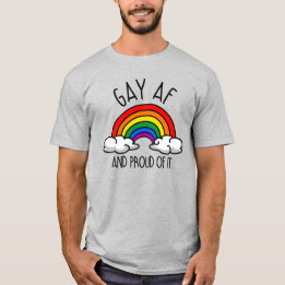 SCHWUL AF T-Shirt