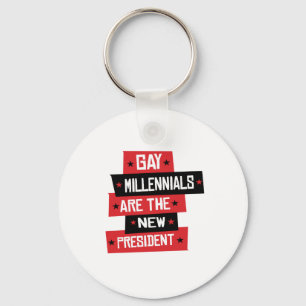Schwule Millennials sind der neue Präsident Schlüsselanhänger