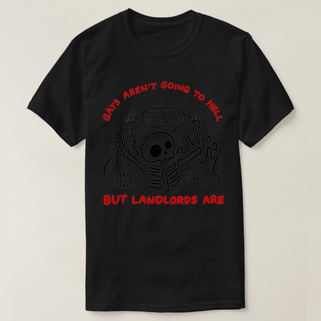 Schwule werden nicht heilen, aber Landlords sind T-Shirt (Design vorne)